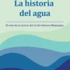 LA HISTORIA DEL AGUA