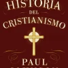 LA HISTORIA DEL CRISTIANISMO