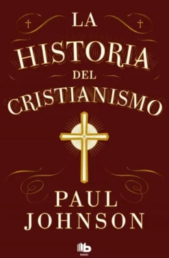 LA HISTORIA DEL CRISTIANISMO