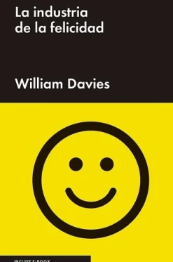 LA INDUSTRIA DE LA FELICIDAD