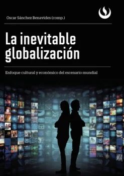 LA INEVITABLE GLOBALIZACION