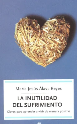 LA INUTILIDAD DEL SUFRIMIENTO