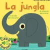 LA JUNGLA. MI PRIMER LIBRO DE SONIDOS