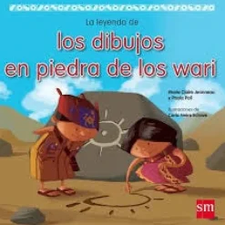 LA LEYENDA DE LOS DIBUJOS EN PIEDRA DE LOS WARI (COD. 148761)