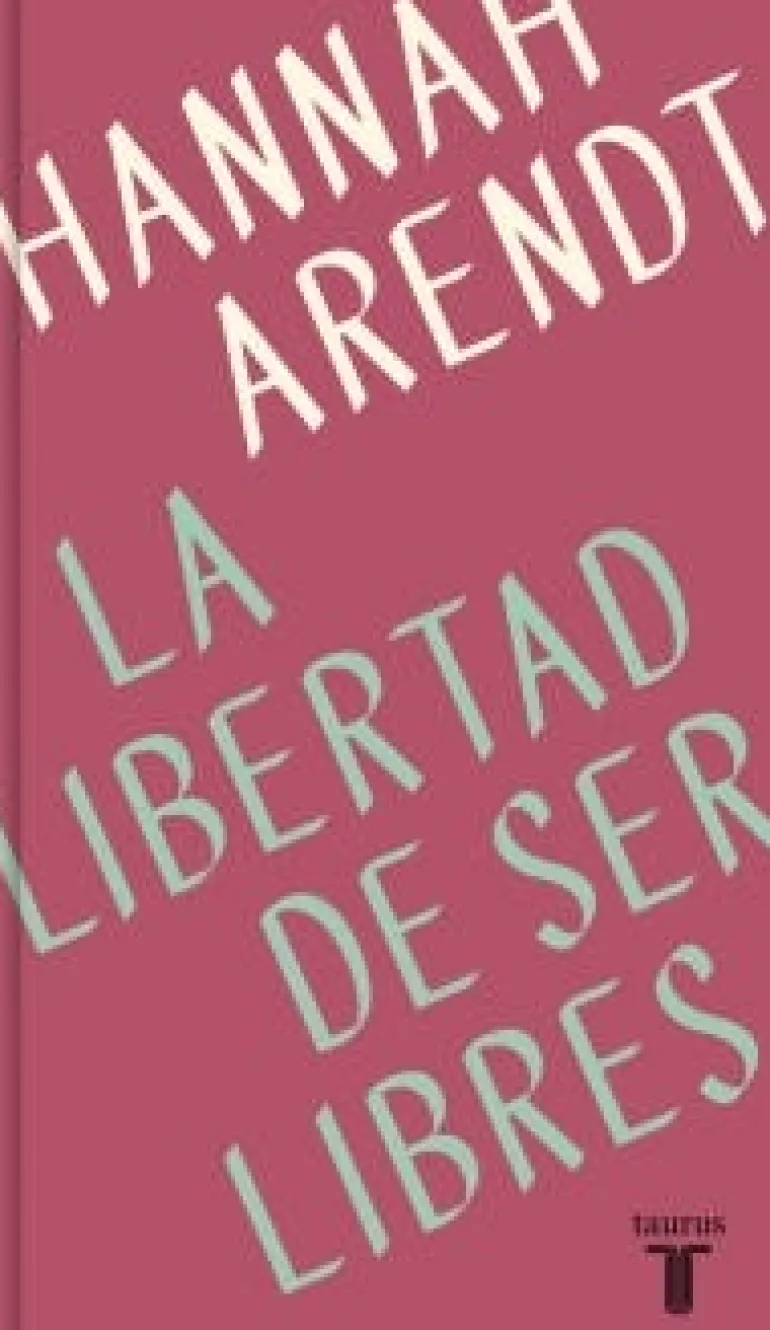 LA LIBERTAD DE SER LIBRES