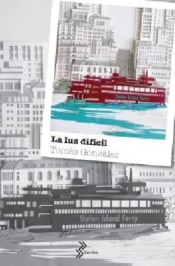 LA LUZ DIFICIL