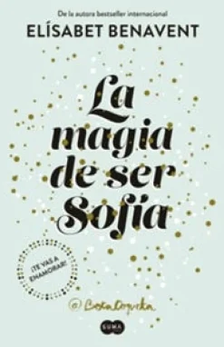 LA MAGIA DE SER SOFIA