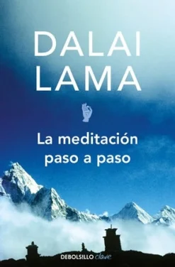 LA MEDITACION PASO A PASO
