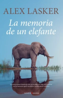 LA MEMORIA DE UN ELEFANTE