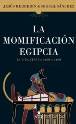 LA MOMIFICACIÓN EGIPCIA