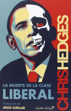 LA MUERTE DE LA CLASE LIBERAL
