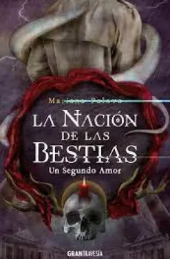 LA NACION DE LAS BESTIAS 2.5. UN SEGUNDO AMOR