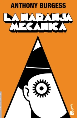 LA NARANJA MECÁNICA