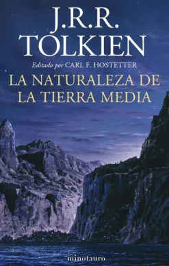 LA NATURALEZA DE LA TIERRA MEDIA