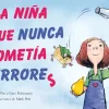 LA NIÑA QUE NUNCA COMETIA ERRORES
