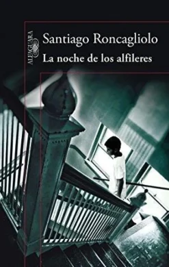 LA NOCHE DE LOS ALFILERES