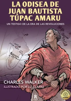 LA ODISEA DE JUAN BAUTISTA TUPAC AMARU