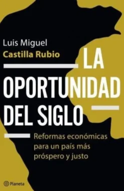 LA OPORTUNIDAD DEL SIGLO