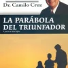 LA PARABOLA DEL TRIUNFADOR - CARTAS A MIS HIJOS   *