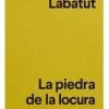 LA PIEDRA DE LA LOCURA