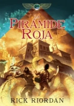 LA PIRAMIDE ROJA (CRONICAS DE KANE 1)