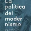 LA POLITICA DEL MODERNISMO