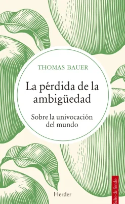 LA PÉRDIDA DE LA AMBIGÜEDAD