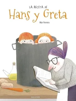 LA RECETA DE HANS Y GRETA