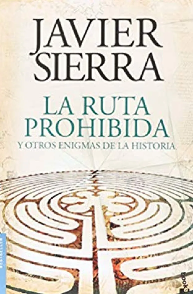 LA RUTA PROHIBIDA Y OTROS ENIGMAS DE LA HISTORIA