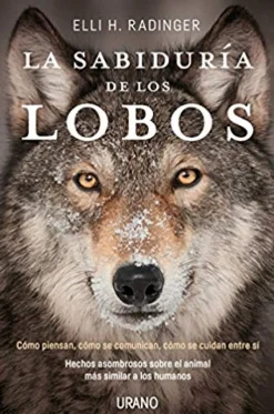 LA SABIDURIA DE LOS LOBOS
