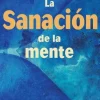 LA SANACION DE LA MENTE