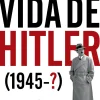 LA SEGUNDA VIDA DE HITLER
