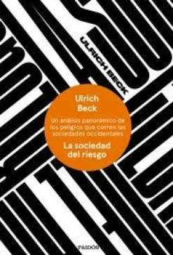 LA SOCIEDAD DEL RIESGO