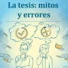 LA TESIS: MITOS Y ERRORES