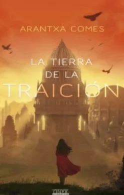 LA TIERRA DE LA TRAICION