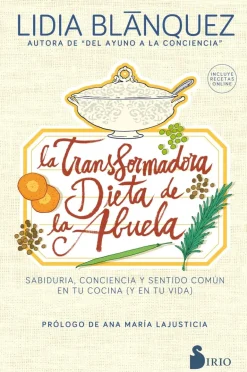 LA TRANSFORMADORA DIETA DE LA ABUELA
