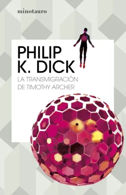 LA TRANSMIGRACIÓN DE TIMOTHY ARCHER