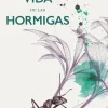 LA VIDA DE LAS HORMIGAS