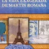 LA VIDA EXAGERADA DE MARTIN ROMAÑA