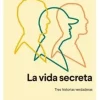 LA VIDA SECRETA