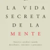 LA VIDA SECRETA DE LA MENTE