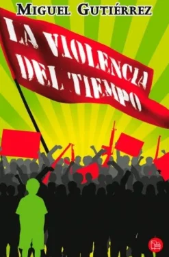 LA VIOLENCIA DEL TIEMPO