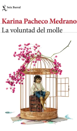 LA VOLUNTAD DEL MOLLE