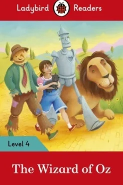 LADYBIRD READERS LEVEL 4 - THE WIZARD OF OZ