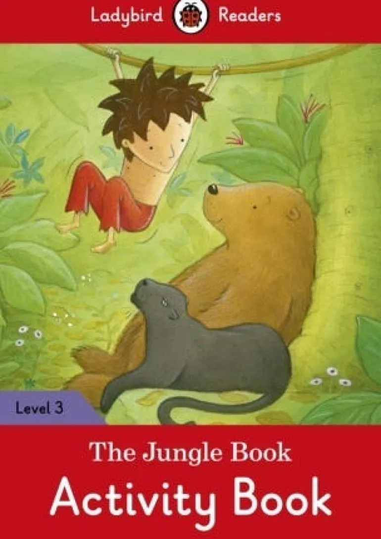 LADYBIRD READERS LEVEL 3 - THE JUNGLE BOOK ACTIVITY BOOK