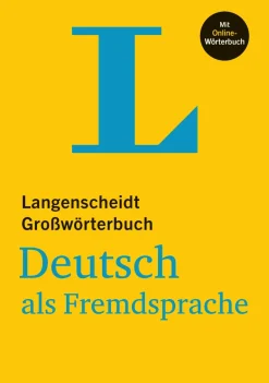 LANGENSCHEIDT GROSSWOERTERBUCH DEUTSCH ALS FREMDSPRACHE