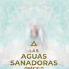 LAS AGUAS SANADORAS. ORACULO