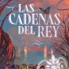 LAS CADENAS DEL REY