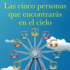 LAS CINCO PERSONAS QUE ENCONTRARÁS EN EL CIELO (3 ED.)