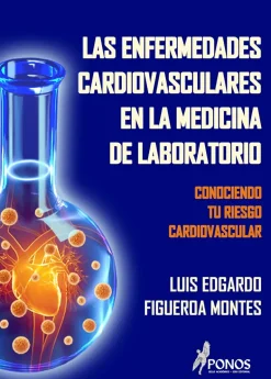 LAS ENFERMEDADES CARDIOVASCULARES EN LA MEDICINA DE LABORATIORIO